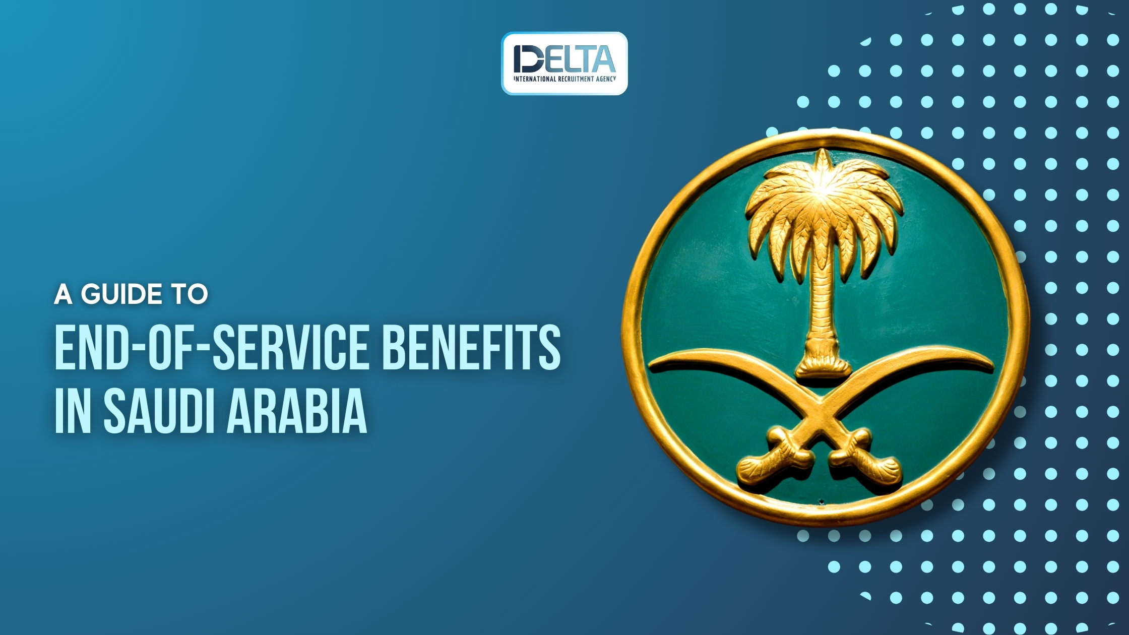 A Guide to End-of-Service Benefits in Saudi Arabia